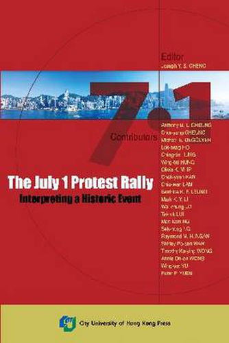 The July 1 Protest Rally: Interpreting a Historic Event