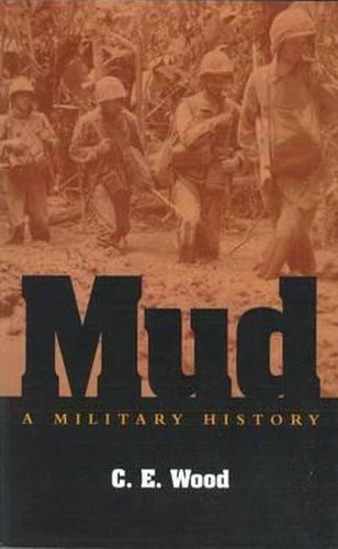 Cover image for Mud: A Military History