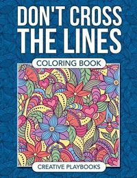 Cover image for Don't Cross the Lines Coloring Book