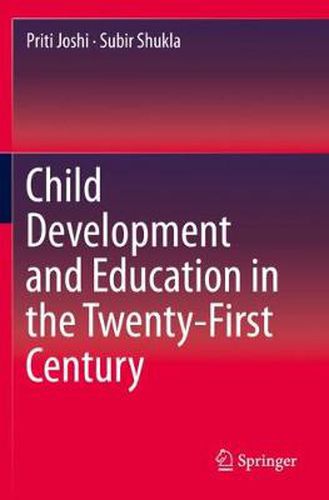 Cover image for Child Development and Education in the Twenty-First Century