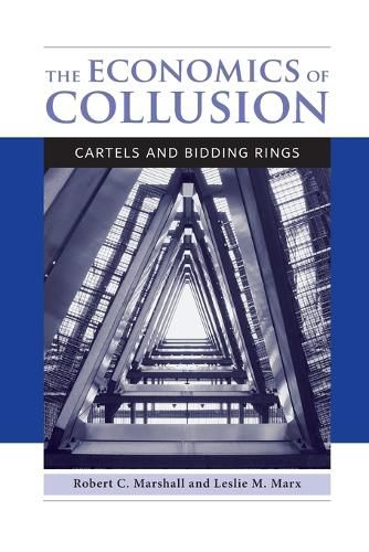 Cover image for The Economics of Collusion: Cartels and Bidding Rings