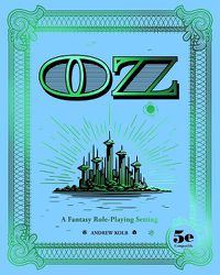 Cover image for OZ: A Fantasy Role-Playing Setting