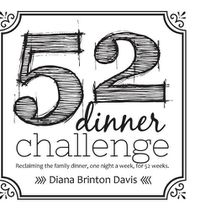 Cover image for The 52 Dinner Challenge