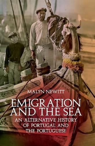 Cover image for Emigration and the Sea: An Alternative History of Portugal and the Portuguese