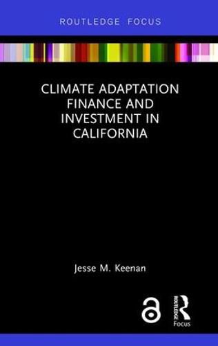 Cover image for Climate Adaptation Finance and Investment in California