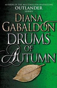 Cover image for Drums Of Autumn: (Outlander 4)