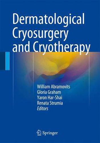 Cover image for Dermatological Cryosurgery and Cryotherapy