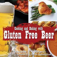 Cover image for Cooking and Baking with Gluten Free Beer