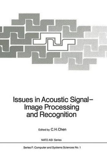 Cover image for Issues in Acoustic Signal - Image Processing and Recognition