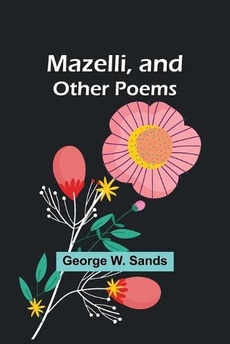 Cover image for Mazelli, and Other Poems