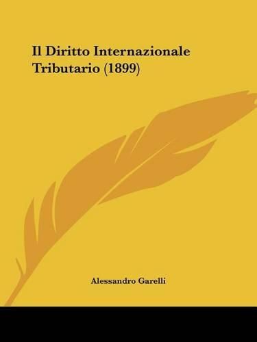 Cover image for Il Diritto Internazionale Tributario (1899)