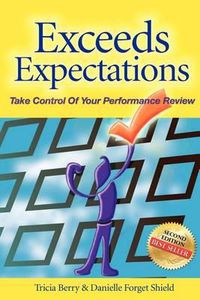 Cover image for Exceeds Expectations - Take Control of Your Performance Review