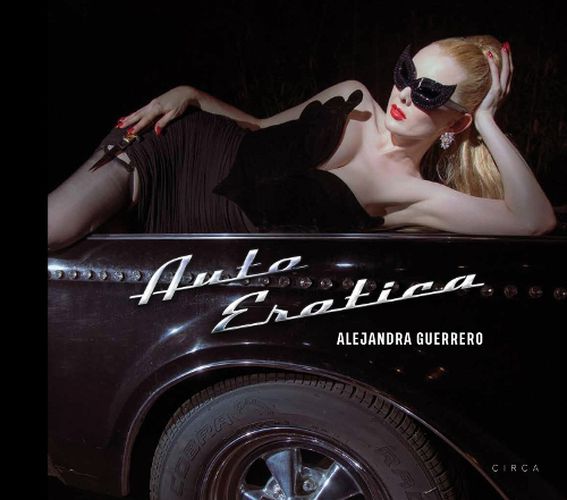 Cover image for Alejandra Guerrero - Auto Erotica