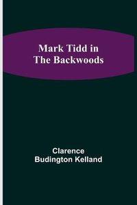 Cover image for Mark Tidd in the Backwoods