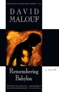 Cover image for Remembering Babylon: A Novel