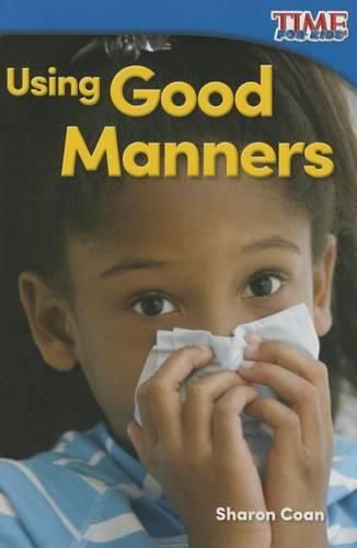 Using Good Manners