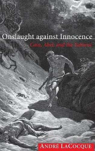 Onslaught Against Innocence: Cain, Abel, and the Yahwist