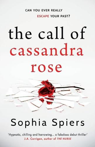 Cover image for The Call of Cassandra Rose: A gripping psychological domestic thriller with a shocking twist