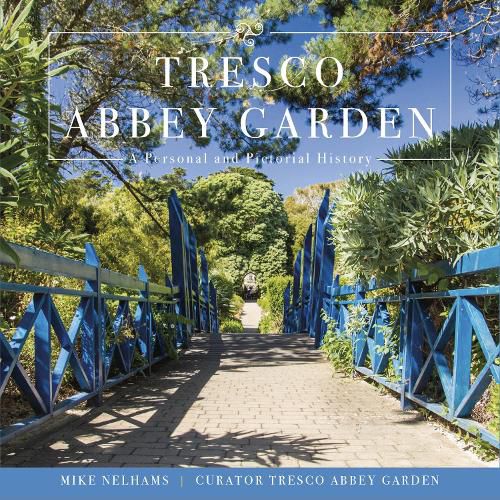 Cover image for Tresco Abbey Garden