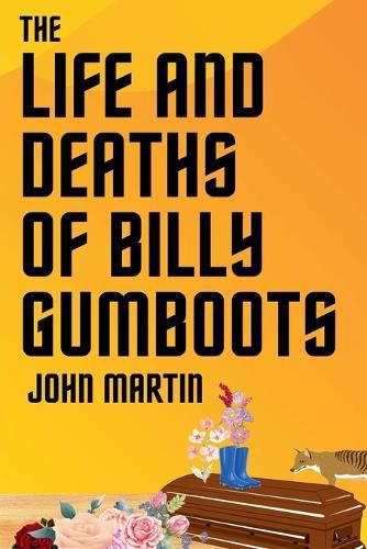 Cover image for The Life and Deaths of Billy Gumboots