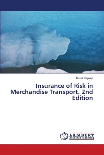 Cover image for Insurance of Risk in Merchandise Transport. 2nd Edition