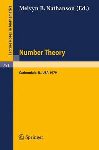Cover image for Number Theory, Carbondale 1979: Proceedings of the Southern Illinois Number Theory Conference Carbondale, March 30 and 31, 1979