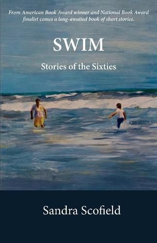 Cover image for Swim: Stories of the Sixties