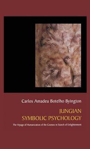 Cover image for Jungian Symbolic Psychology: The Voyage of Humanization of the Cosmos in Search of Enlightenment