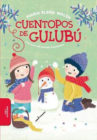 Cover image for Cuentopos de Gulubu / Silly Stories of Gulubu