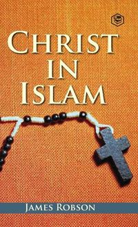 Cover image for Christ In Islam