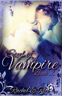 Cover image for Soul of A Vampire Book 2