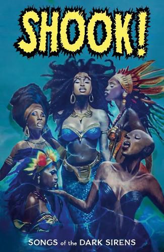 Cover image for Shook! Songs of the Dark Sirens