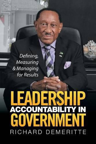 Cover image for Leadership Accountability in Government: Defining, Measuring & Managing for Results