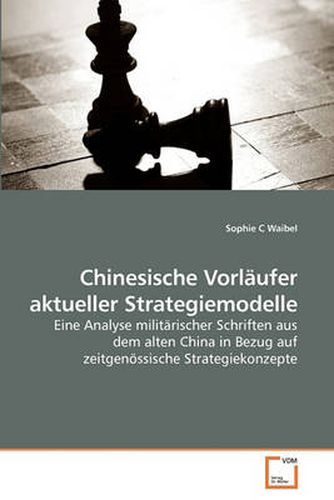 Chinesische Vorlufer Aktueller Strategiemodelle