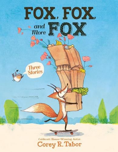 Cover image for Fox, Fox, and More Fox: Three Stories