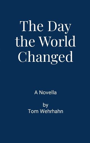 Cover image for The Day the World Changed
