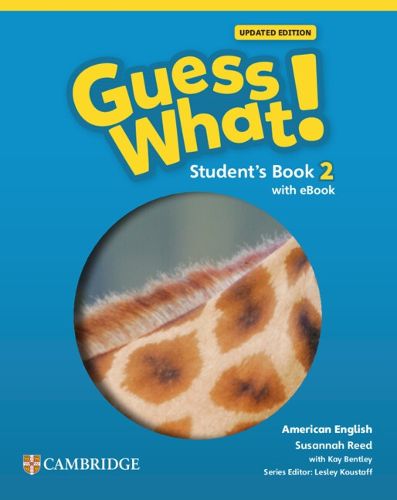 Cover image for Guess What! American English Level 2 Student's Book with eBook Updated