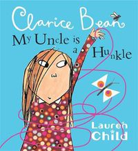 Cover image for My Uncle is a Hunkle says Clarice Bean