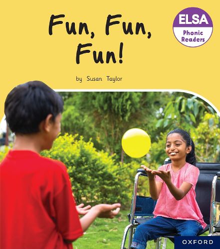 Cover image for ELSA Phonic Readers Fun, Fun, Fun!