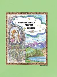 Cover image for Princess Jewels Perfect Wedding