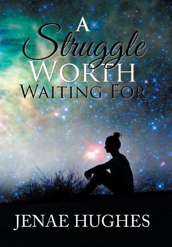 Cover image for A Struggle Worth Waiting For