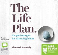Cover image for The Life Plan: Simple Strategies for a Meaningful Life