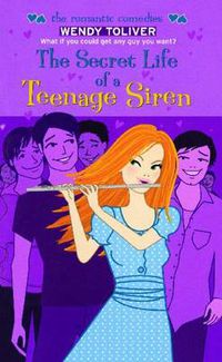 Cover image for The Secret Life of a Teenage Siren