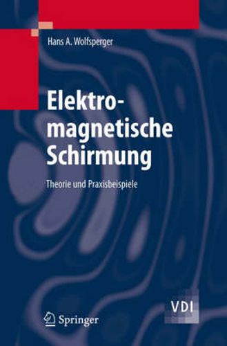 Cover image for Elektromagnetische Schirmung: Theorie und Praxisbeispiele