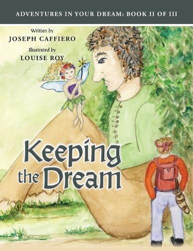 Keeping the Dream / Adventures In Your Dream Book II of III