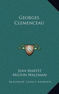 Cover image for Georges Clemenceau