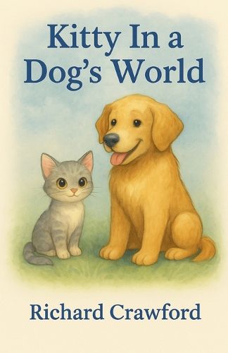 Cover image for Kitty In a Dog's World