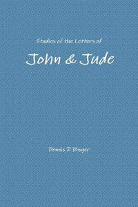 Cover image for Studies of the Letters of John & Jude