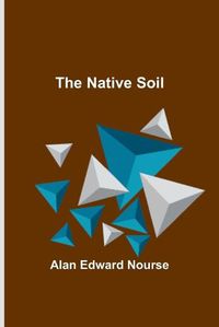 Cover image for The Native Soil