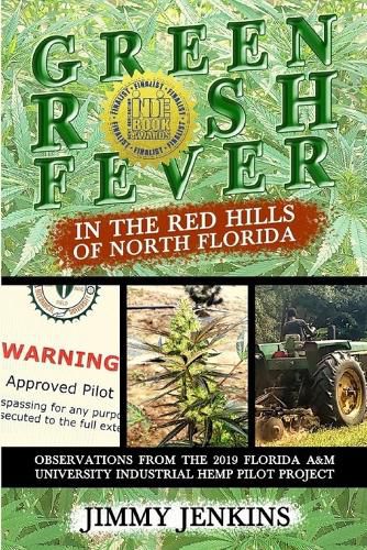 Cover image for Green Rush Fever In The Red Hills Of North Florida